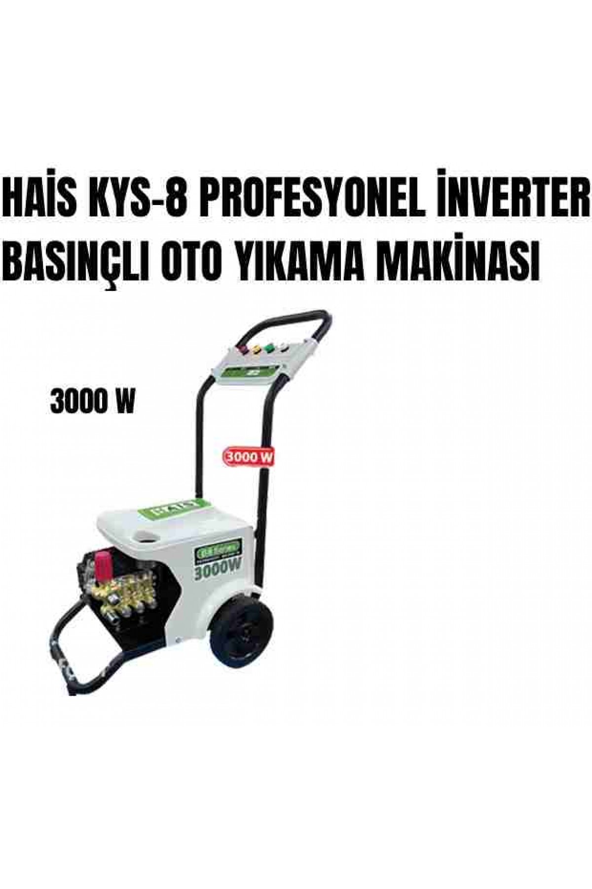 HAİS İNVERTER MOTORLU 150 BAR  3000W BASINÇLI YIKAMA MAKİNESİ