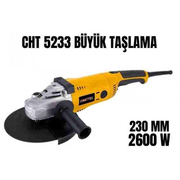 CHATTEL 2600W 230MM BÜTÜK TAŞLAMA